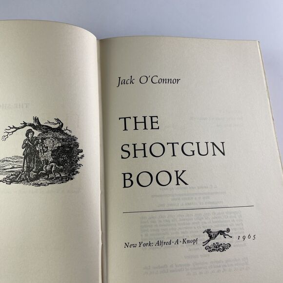 The Shotgun Book Jack O'Connor First Edition 1965 Hardcover with Dust Jacket - Picture 8 of 16